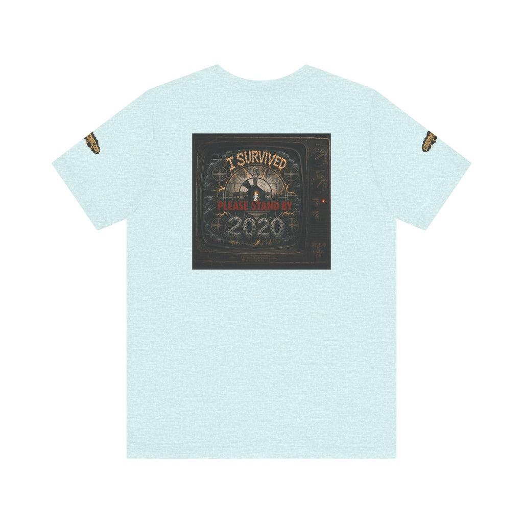 I Survived 2020 — "Please Stand By" Test Pattern Tee Special Edition Summer Premier Unisex Jersey Short Sleeve Tee