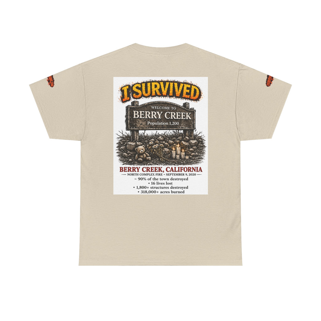 I Survived 2020 — S2:E1 "Berry Creek" | Wildfire Edition Memorial Unisex Heavy Cotton Tee (SPECIAL EDITION)