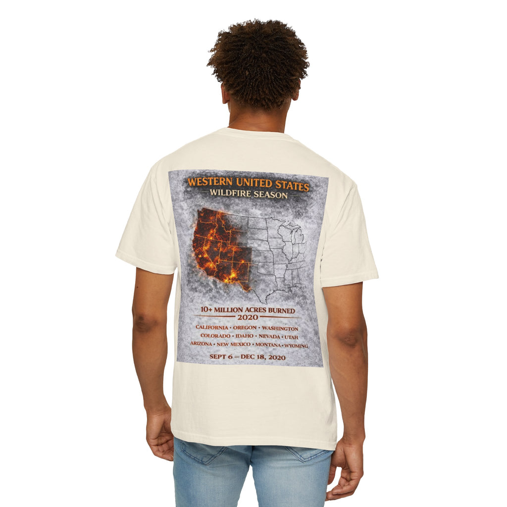 I Survived 2020 — Director's Cut S2:E4 "Western U.S. Wildfire Season" | Mid-Season Finale Pt. 1 | Wildfire Edition Memorial Unisex Garment-Dyed T-shirt