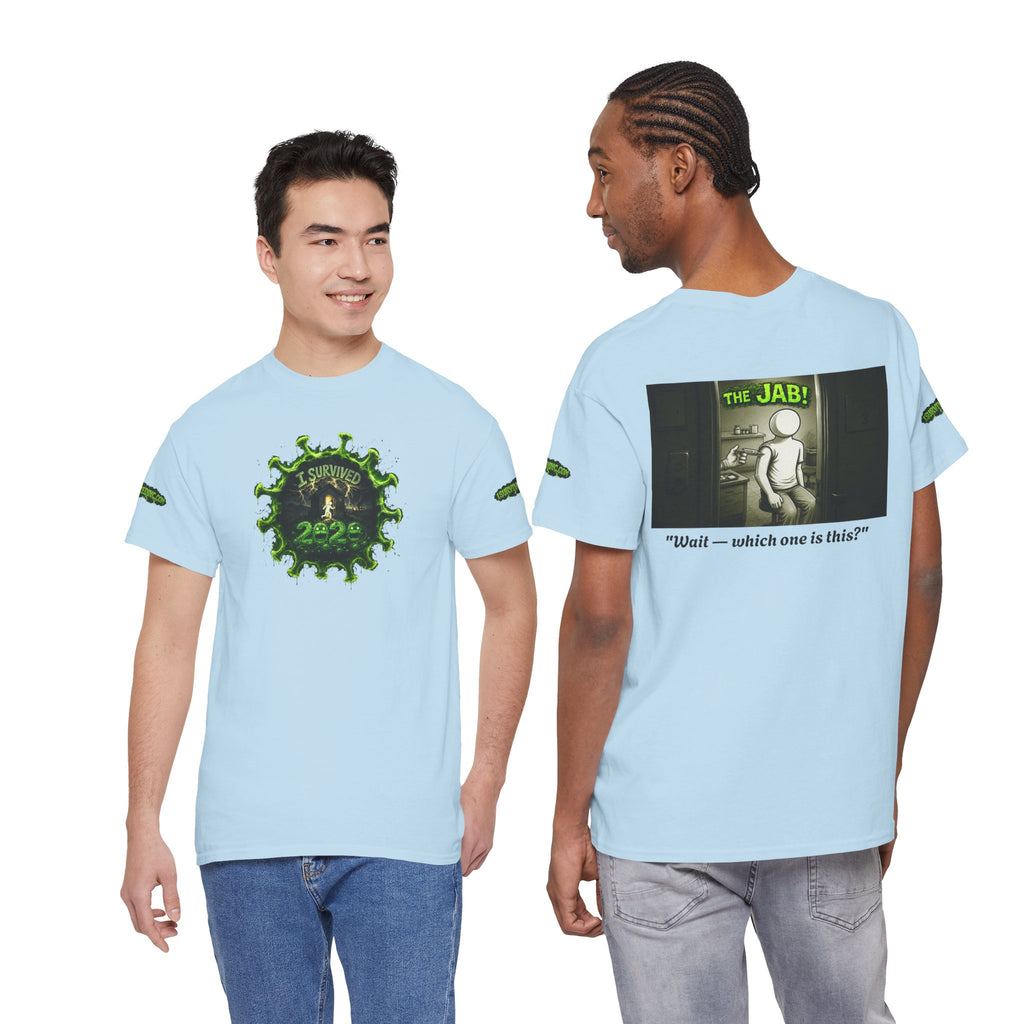 I Survived 2020 — PANDEMIC S1:E3: Director's Cut Special Edition "The Jab!" Unisex Heavy Cotton Tee