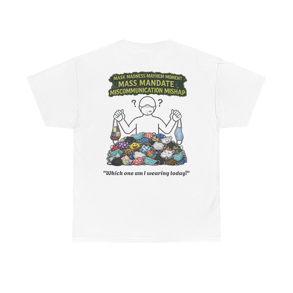 I Survived 2020 — S1:E4 "Mask Madness Mayhem Moment" | Pandemic Edition Unisex Heavy Cotton Tee