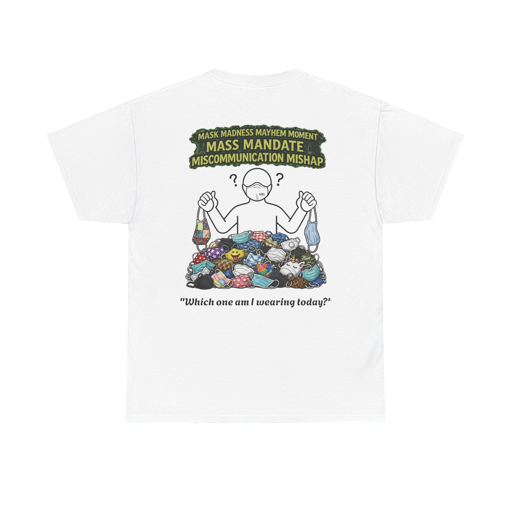 I Survived 2020 — S1:E4 "Mask Madness Mayhem Moment" | Pandemic Edition Unisex Heavy Cotton Tee