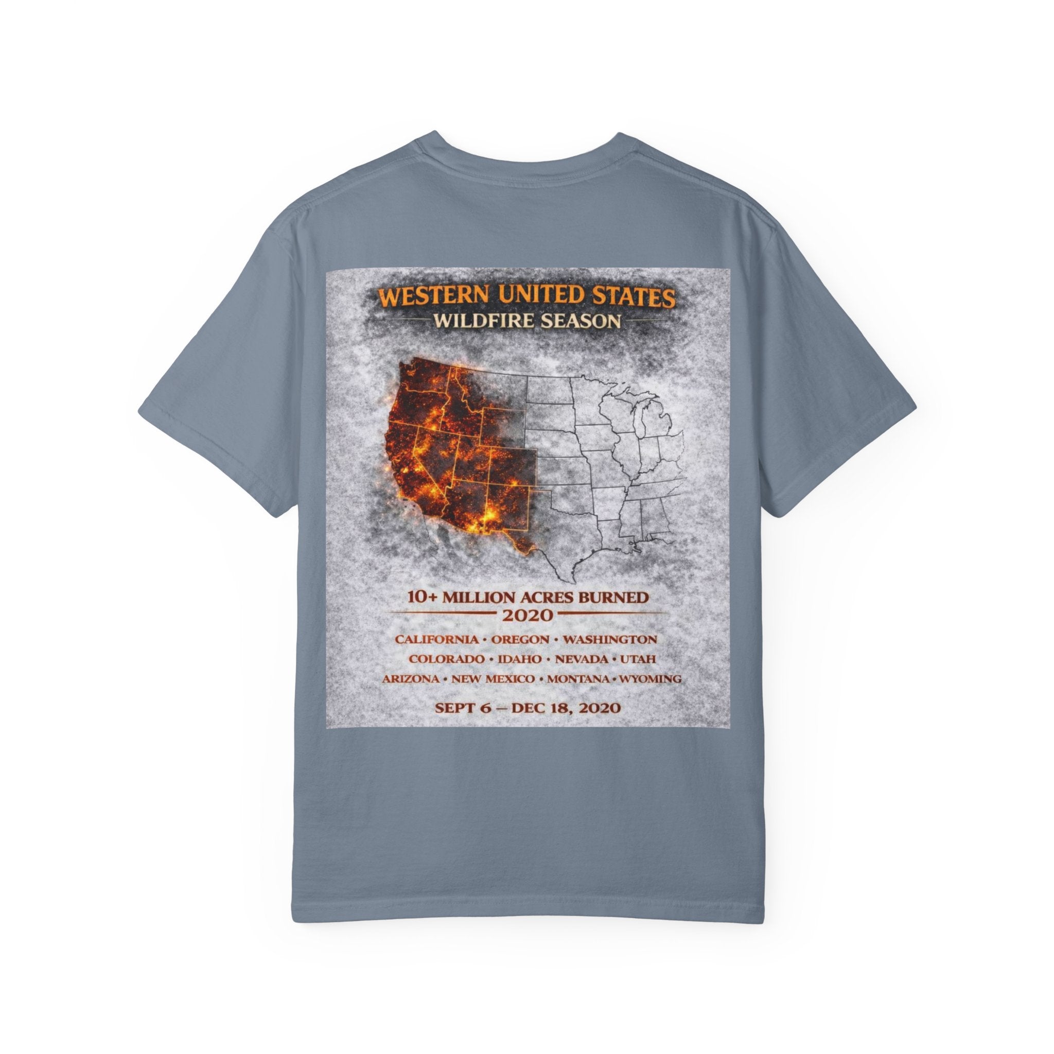 I Survived 2020 — Director's Cut S2:E4 "Western U.S. Wildfire Season" | Mid-Season Finale Pt. 1 | Wildfire Edition Memorial Unisex Garment-Dyed T-shirt