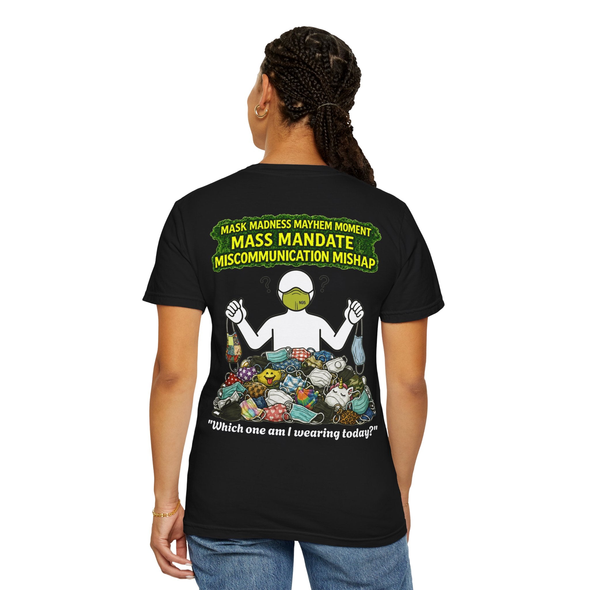 I Survived 2020 — PANDEMIC S1:E4: "Mask Madness" Unisex Garment-Dyed T-shirt