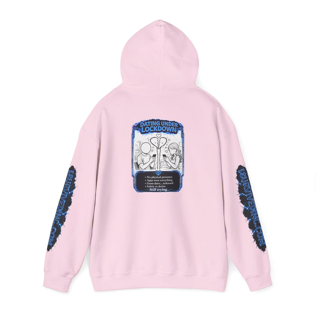 I Survived 2020 — LOCKDOWN S3:E2: "Dating Under Lockdown" Hoodie