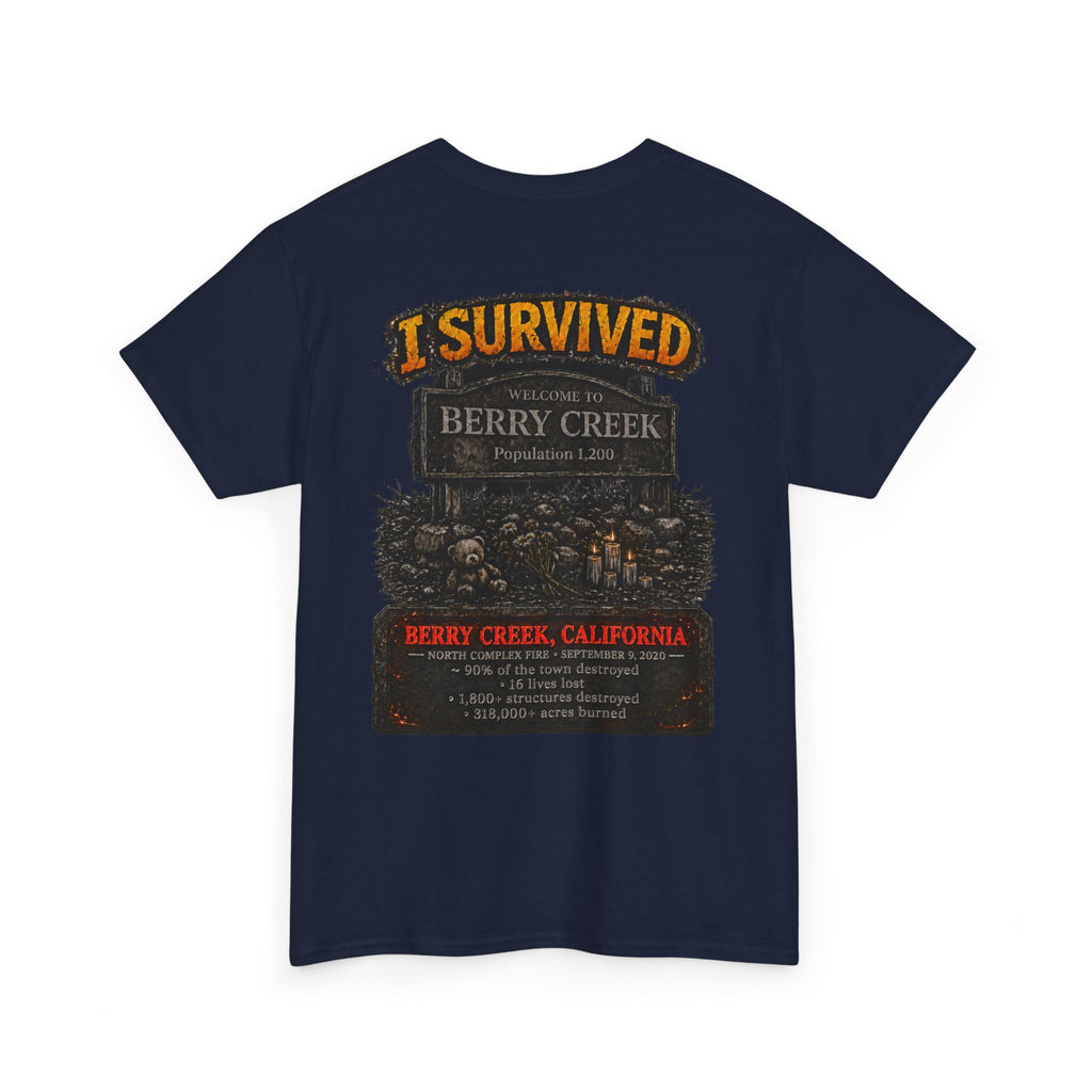 I Survived 2020 — Director's Cut S2:E1 "Berry Creek" | Wildfire Edition Memorial Unisex Heavy Cotton Tee