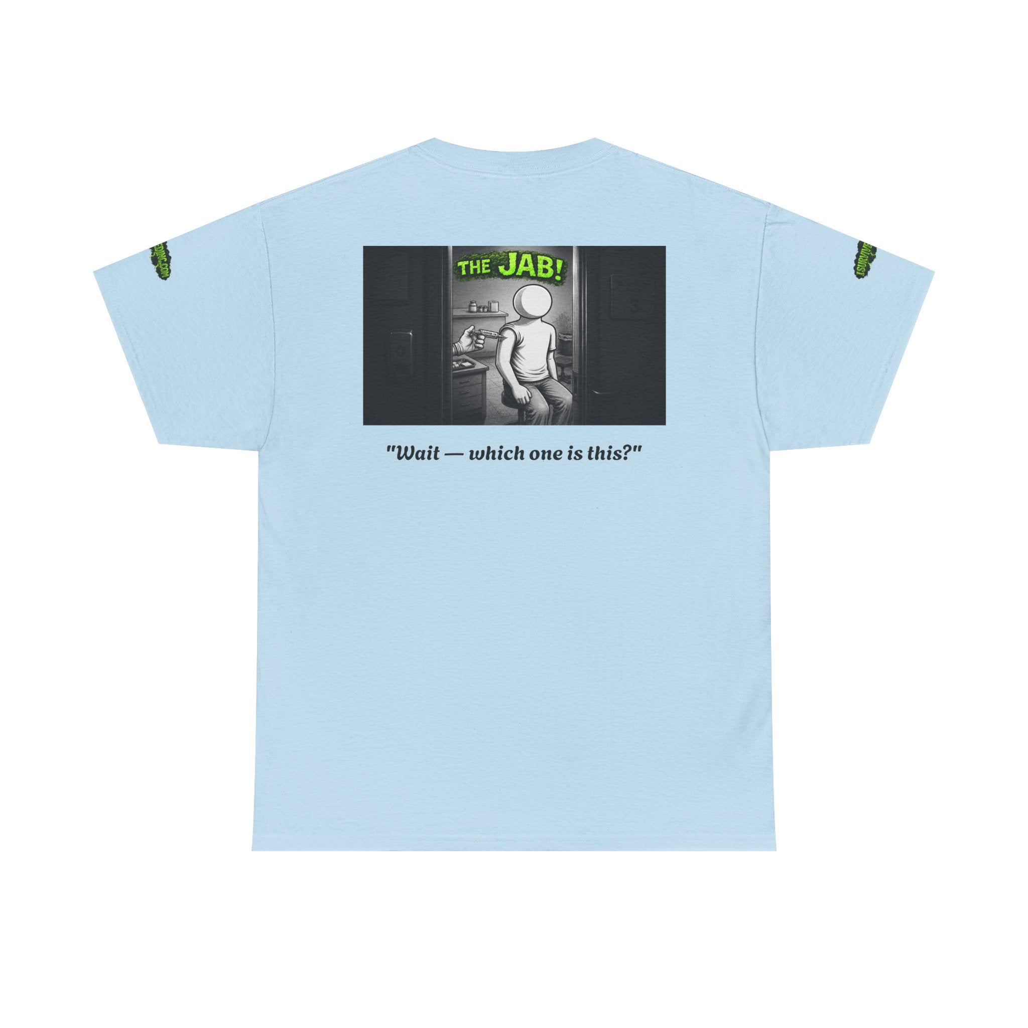 I Survived 2020 — S1:E3 "The Jab!" | Pandemic Edition Unisex Heavy Cotton Tee (Special Edition)