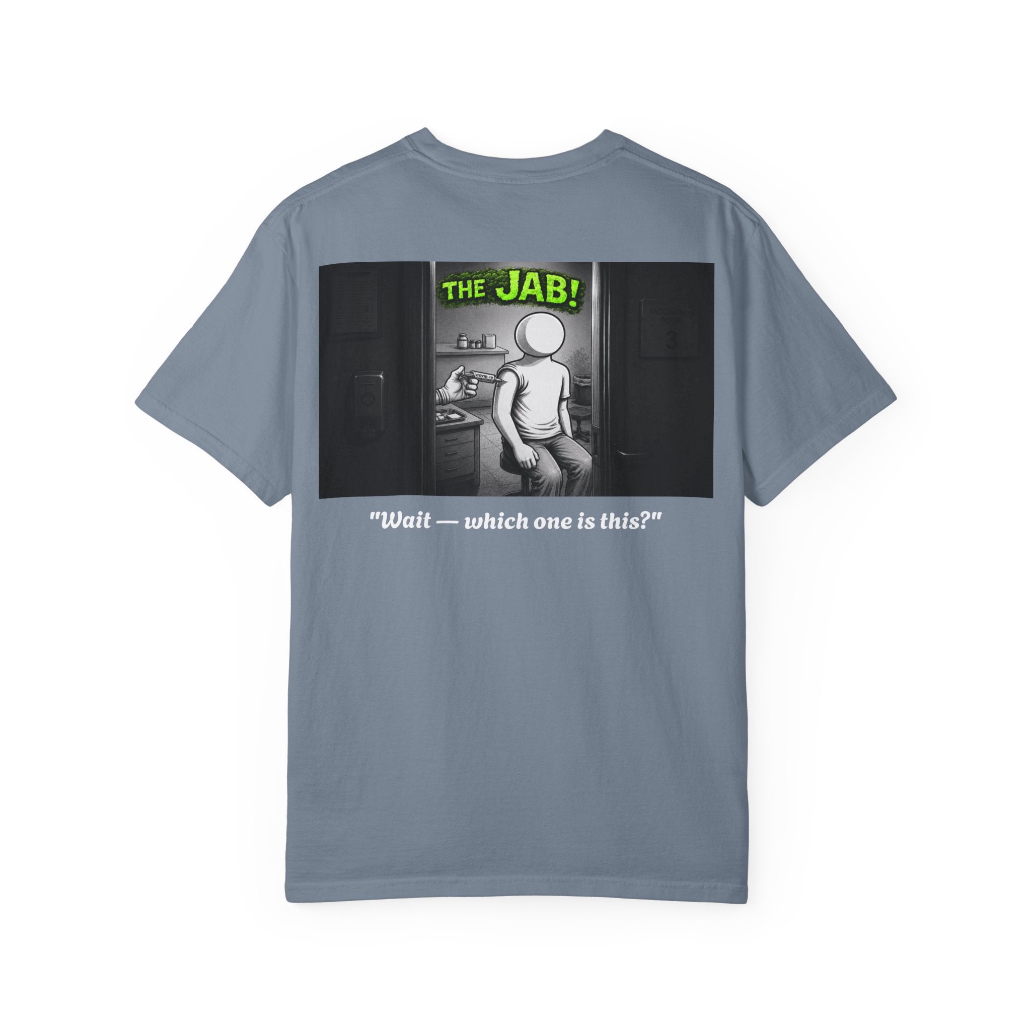 I Survived 2020 — Director's Cut S1:E3 "The Jab!" | Pandemic Edition Unisex Garment-Dyed T-shirt