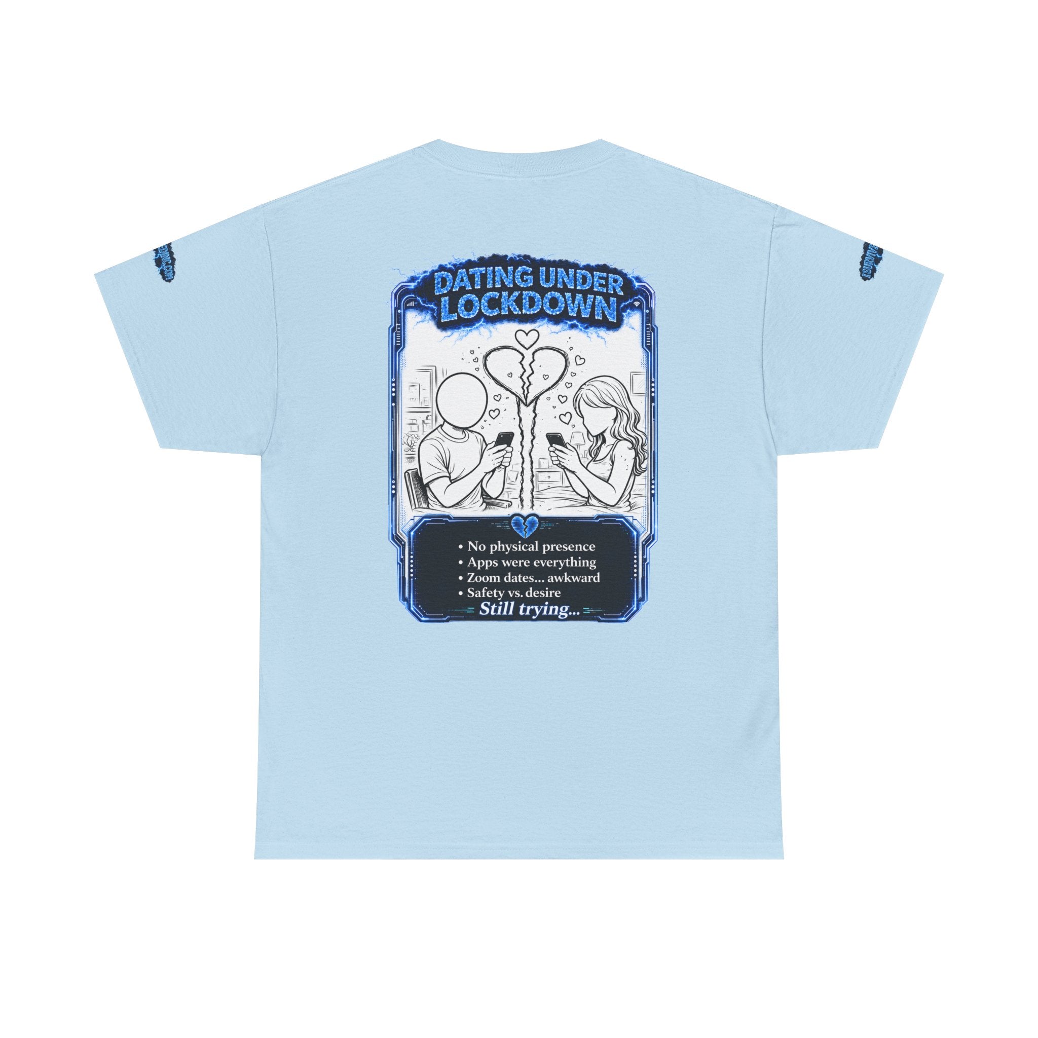 I Survived 2020 — LOCKDOWN S3:E2: Director's Cut Special Edition "Dating Under Lockdown" Unisex Heavy Cotton Tee