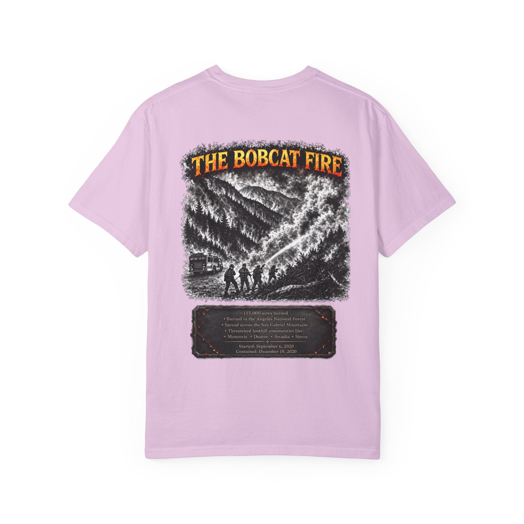 I Survived 2020 — WILDFIRES S2:E2: "The Bobcat Fire" Memorial Unisex Garment-Dyed T-shirt