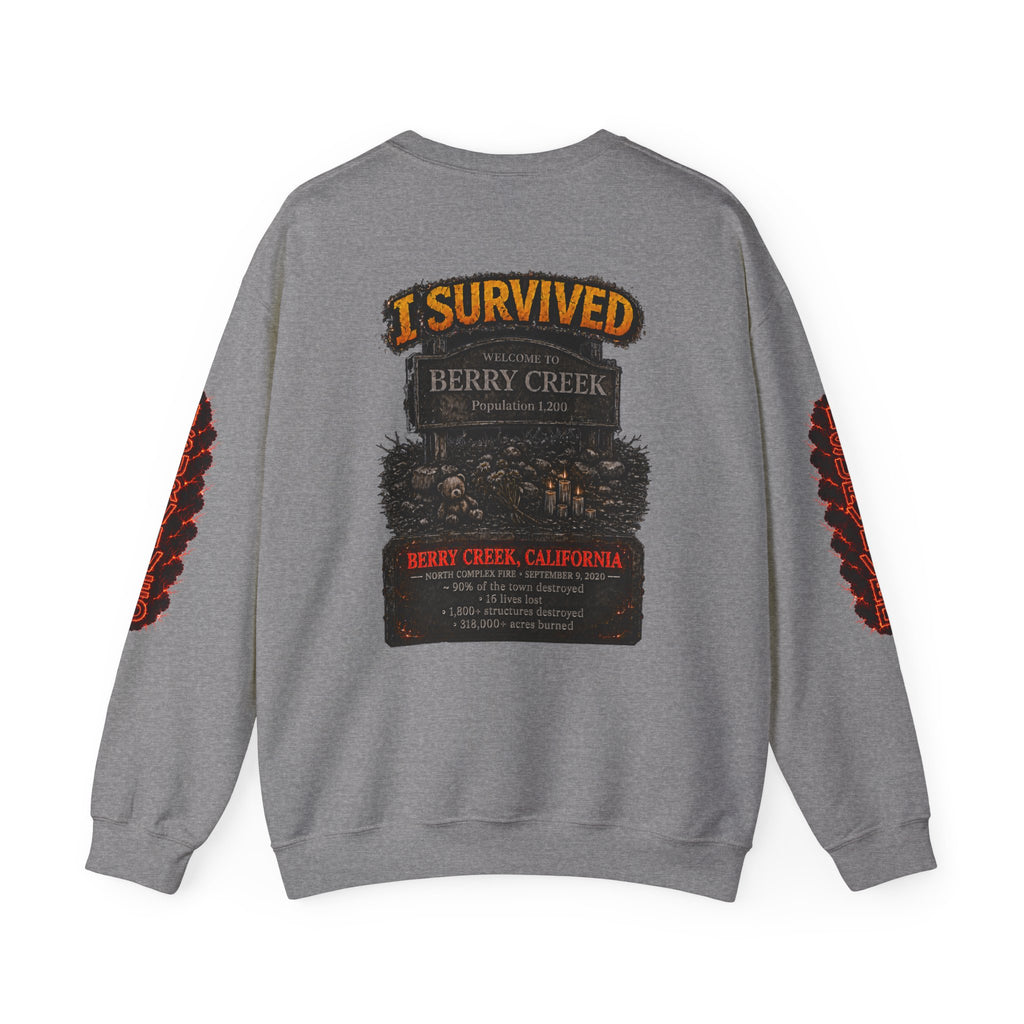 I Survived 2020 — WILDFIRES S2:E1: Director's Cut "Berry Creek" Memorial Unisex Heavy Blend™ Crewneck Sweatshirt