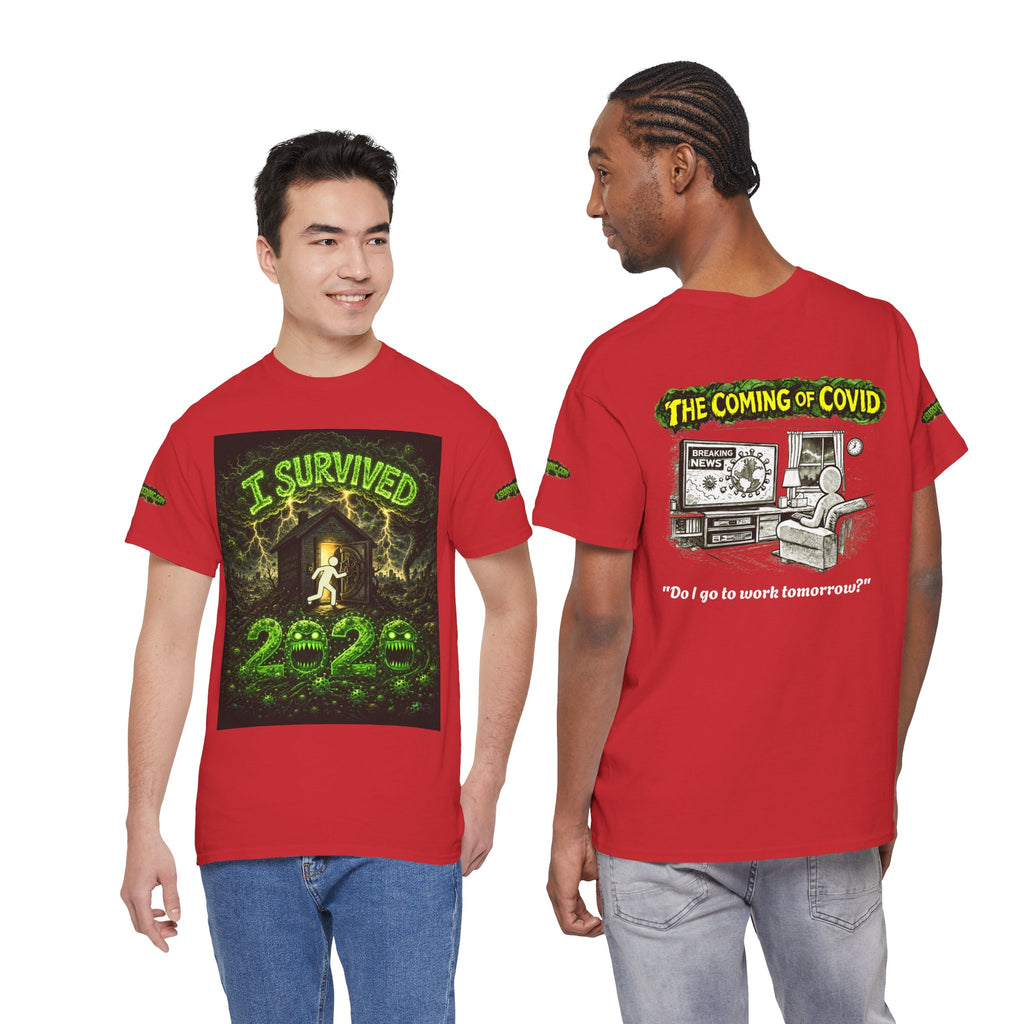 I Survived 2020 — PANDEMIC S1:E2: Special Edition "The Coming of COVID" Unisex Heavy Cotton Tee