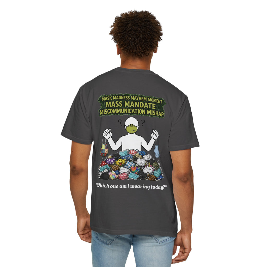 I Survived 2020 — Director's Cut S1:E4 "Mask Madness Mayhem Moment" | Pandemic Edition Unisex Garment-Dyed T-shirt