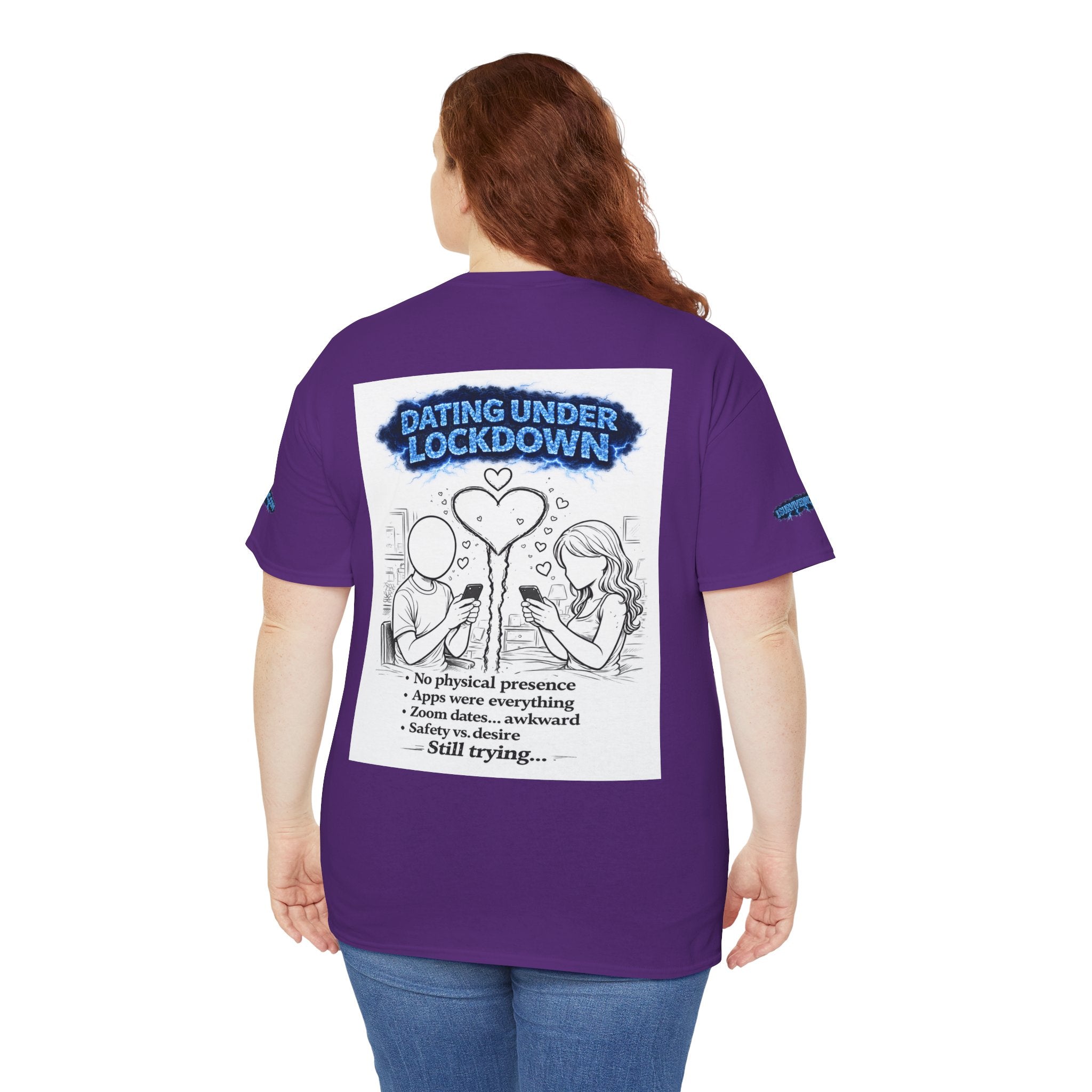 I Survived 2020 — S3:E2 "Dating Under Lockdown" | Lockdown Edition Documentary Unisex Heavy Cotton Tee (SPECIAL EDITION)