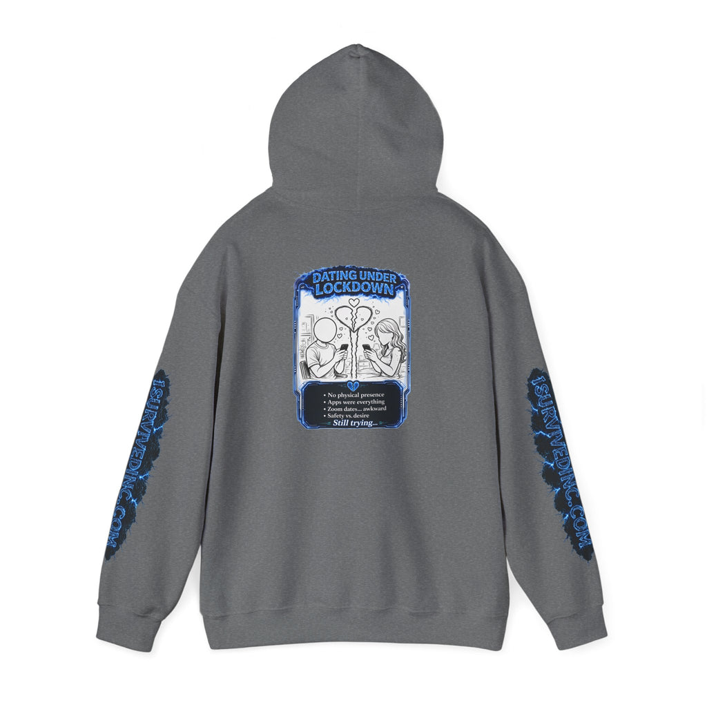 I Survived 2020 — LOCKDOWN S3:E2: "Dating Under Lockdown" Hoodie