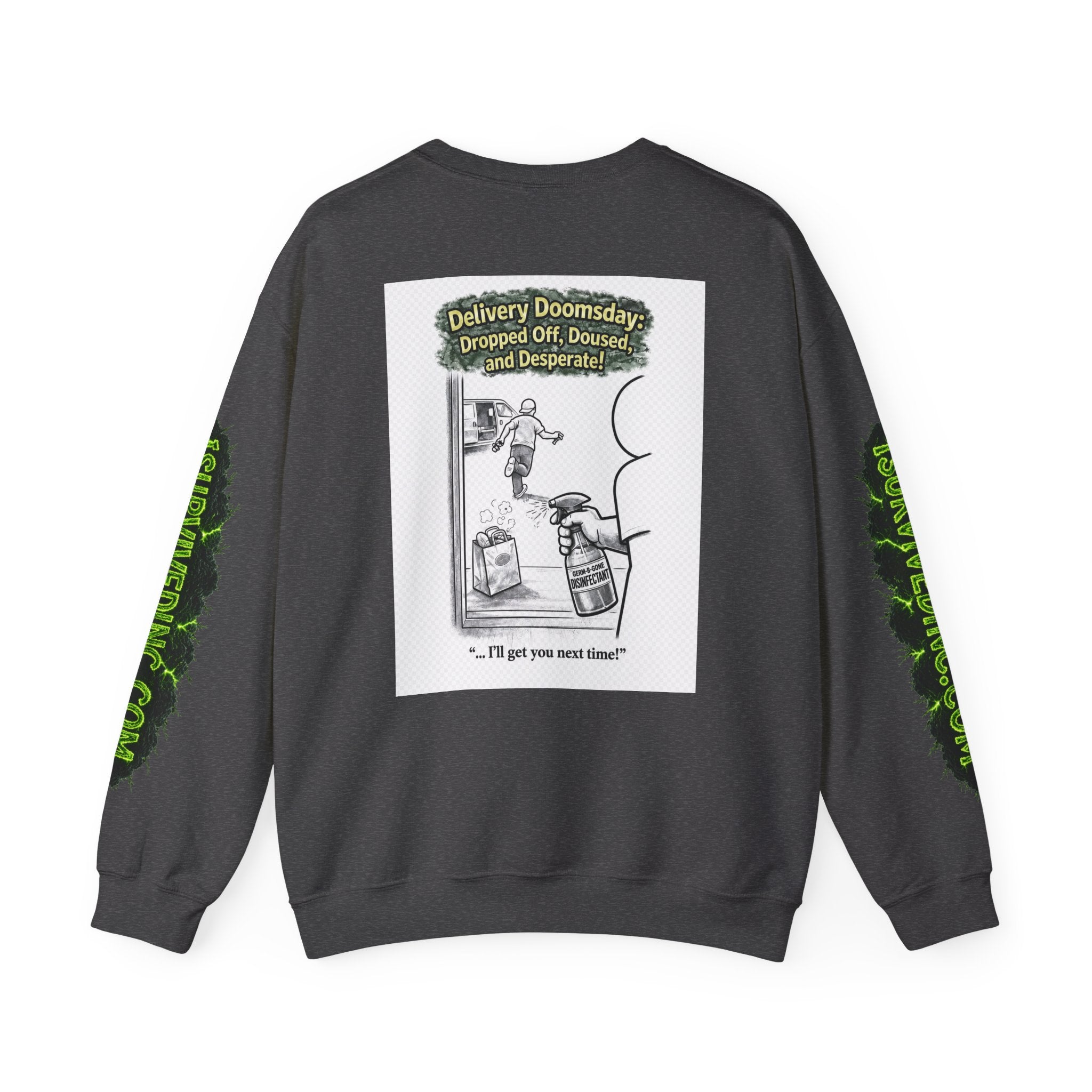 I Survived 2020 — S1:E5 "Delivery Doomsday" | Pandemic Edition Unisex Heavy Blend™ Crewneck Sweatshirt