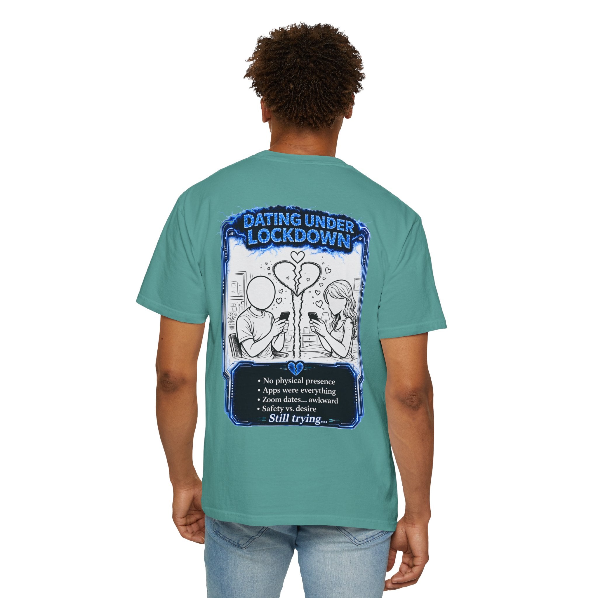 I Survived 2020 —  LOCKDOWN S3:E2: Director's Cut "Dating Under Lockdown" Unisex Garment-Dyed T-shirt
