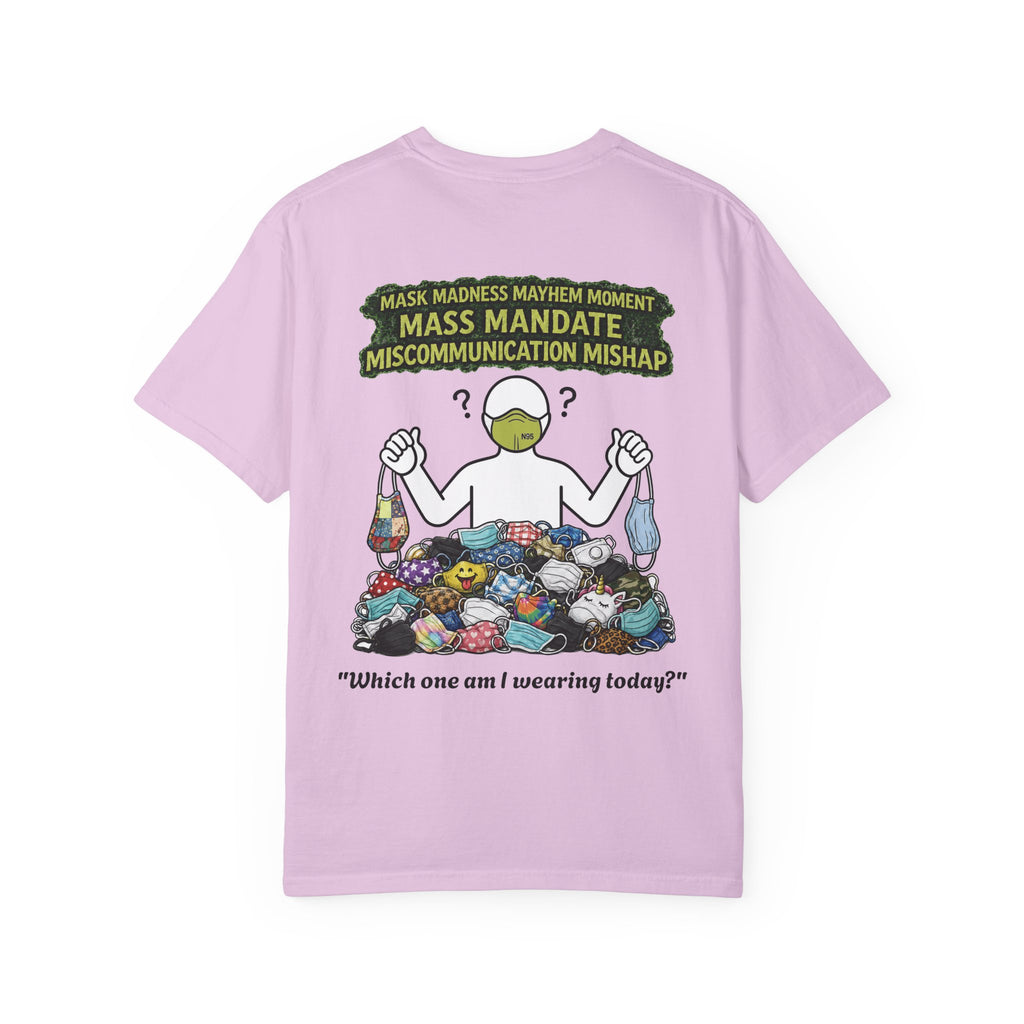 I Survived 2020 — PANDEMIC S1:E4: Director's Cut "Mask Madness" Unisex Garment-Dyed T-shirt