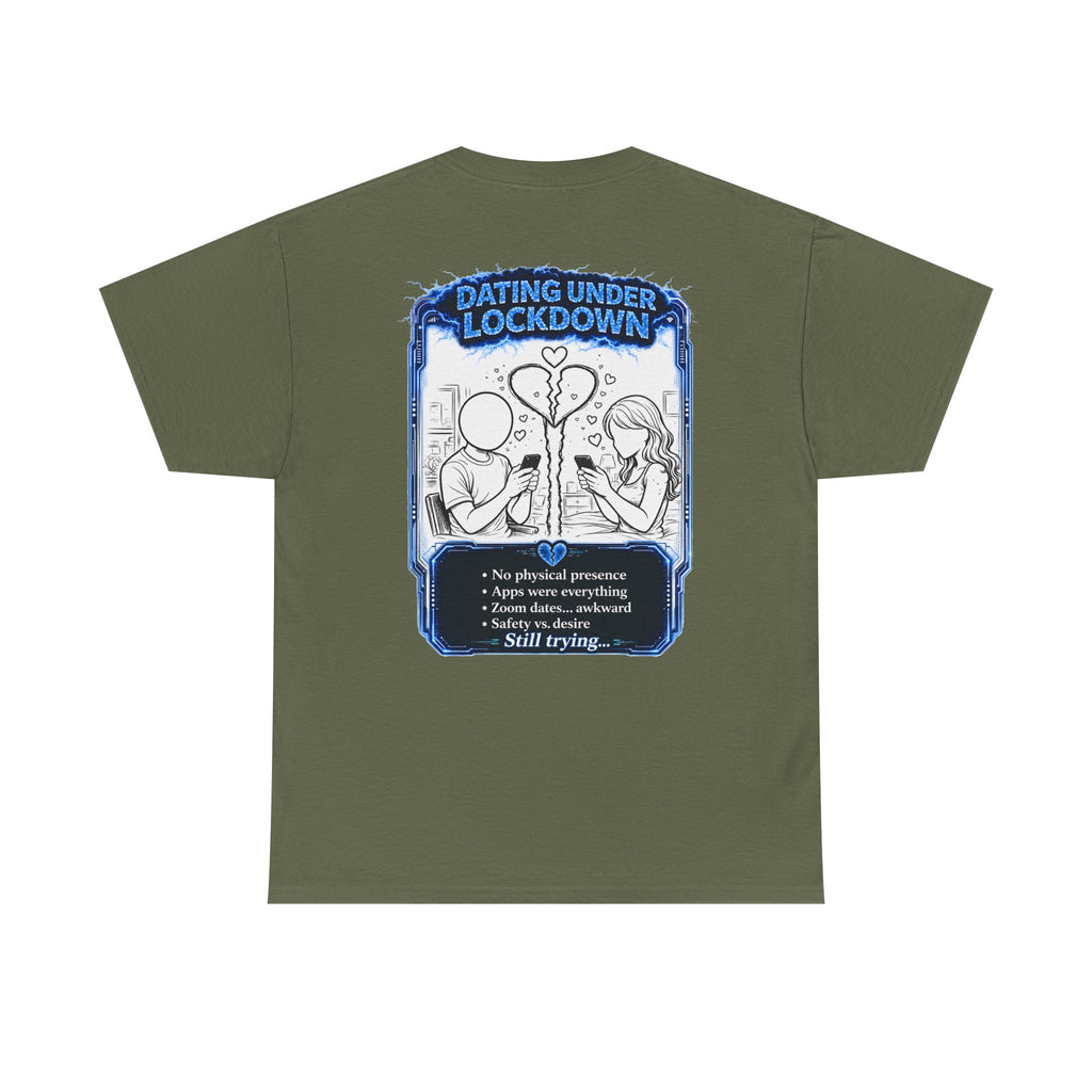 I Survived 2020 — LOCKDOWN S3:E2: Director's Cut "Dating Under Lockdown" Documentary Tee