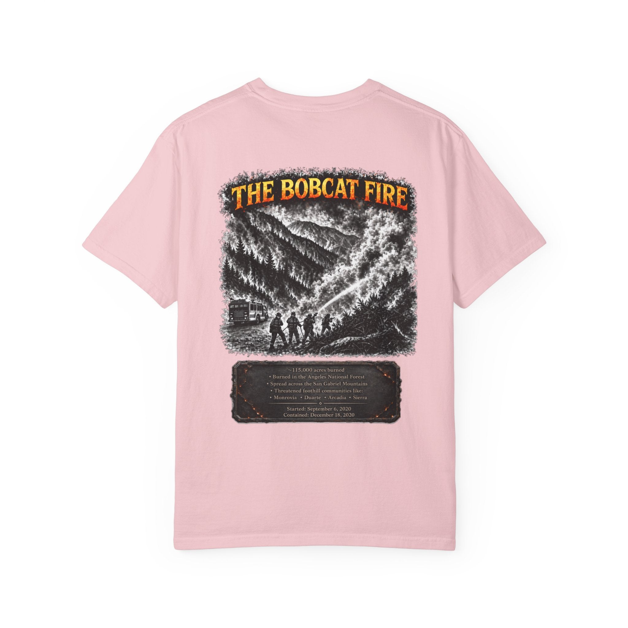 I Survived 2020 — Director's Cut S2:E2 "The Bobcat Fire" | Wildfire Edition Memorial Unisex Garment-Dyed T-shirt