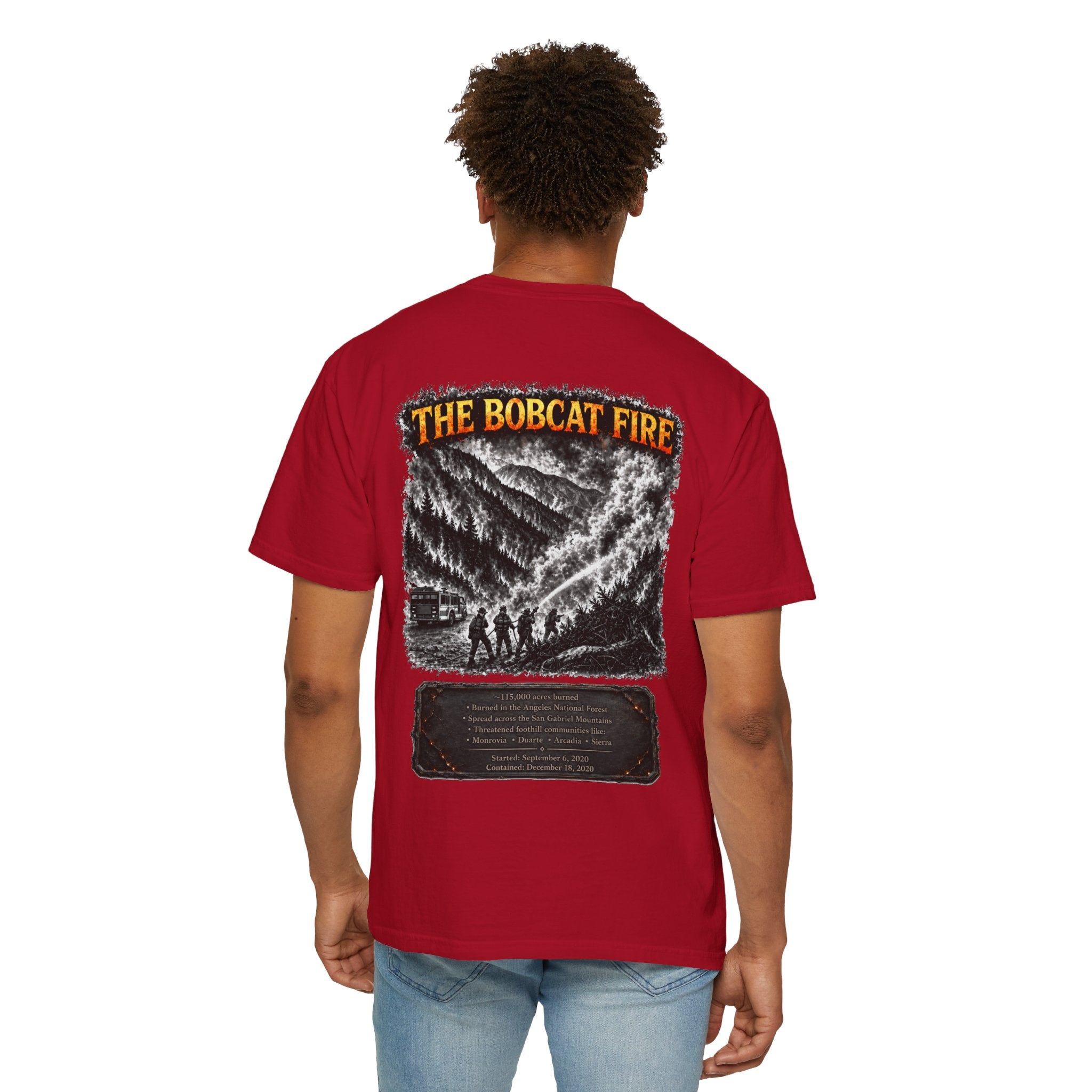 I Survived 2020 — WILDFIRES S2:E2: "The Bobcat Fire" Memorial Unisex Garment-Dyed T-shirt