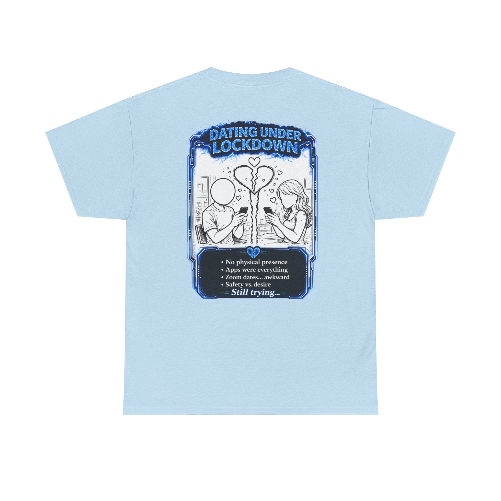 I Survived 2020 — LOCKDOWN S3:E2: "Dating Under Lockdown" Documentary Tee