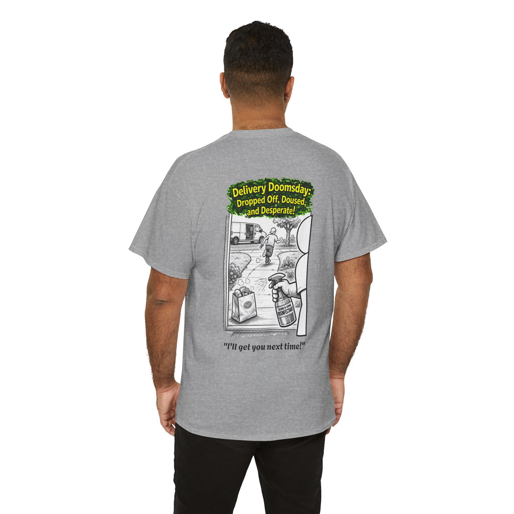 I Survived 2020 —  PANDEMIC S1:E5: Director's Cut "Delivery Doomsday" Unisex Heavy Cotton Tee