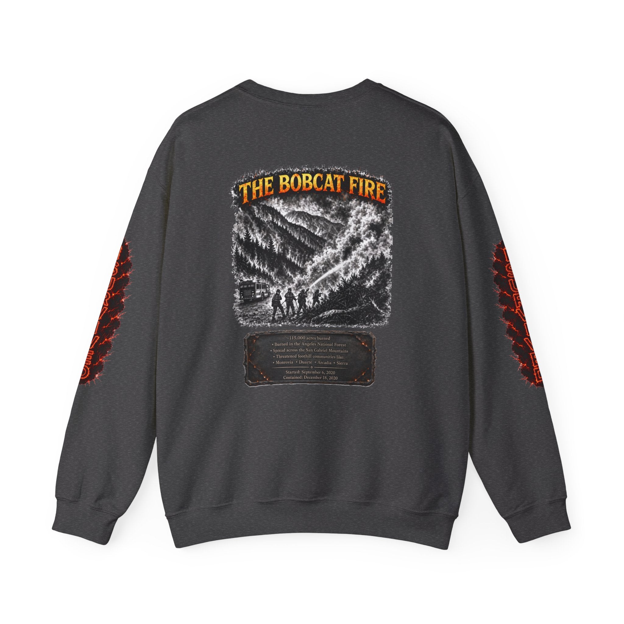 I Survived 2020 — WILDFIRES S2:E2: Director's Cut "The Bobcat Fire" Memorial Unisex Heavy Blend™ Crewneck Sweatshirt