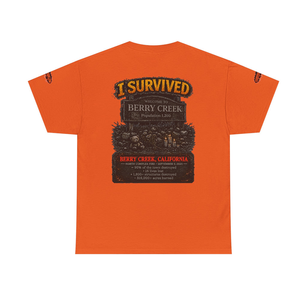 I Survived 2020 — WILDFIRES S2:E1: Special Edition "Berry Creek" Memorial Unisex Heavy Cotton Tee