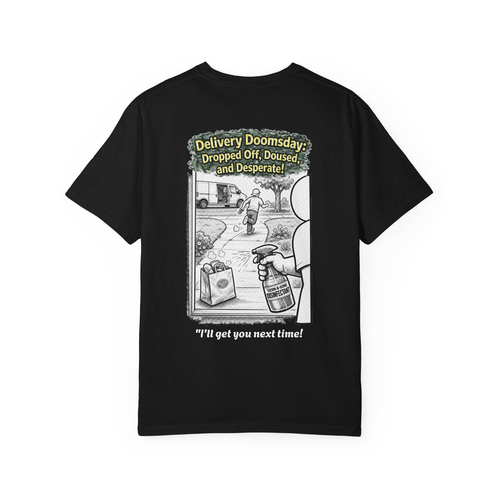 I Survived 2020 — Director's Cut S1:E5 "Delivery Doomsday" | Pandemic Edition Unisex Garment-Dyed T-shirt