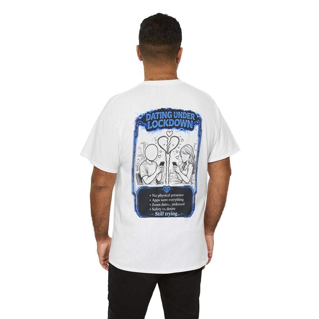 I Survived 2020 — LOCKDOWN S3:E2: "Dating Under Lockdown" Documentary Tee