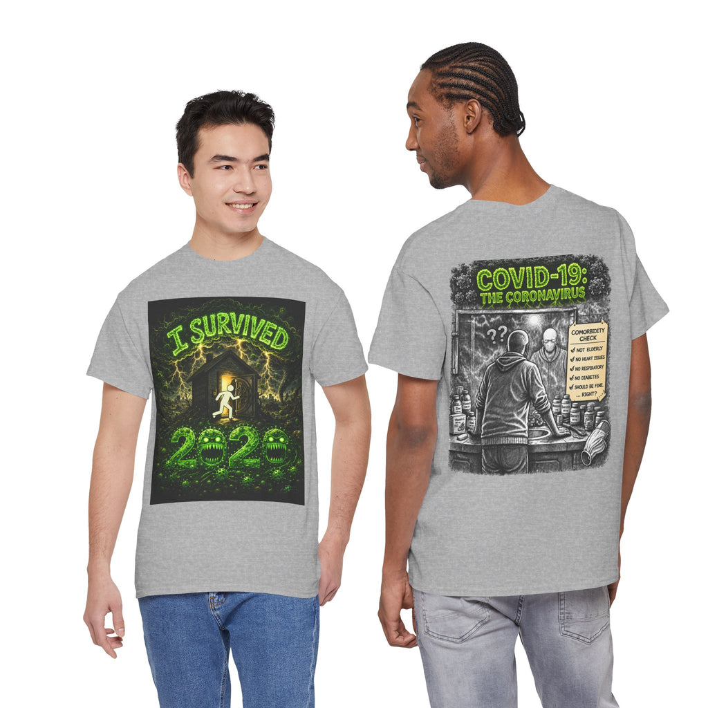 I Survived 2020 — S1:E1 "COVID-19: The Coronavirus" | Pandemic Edition Unisex Heavy Cotton Tee