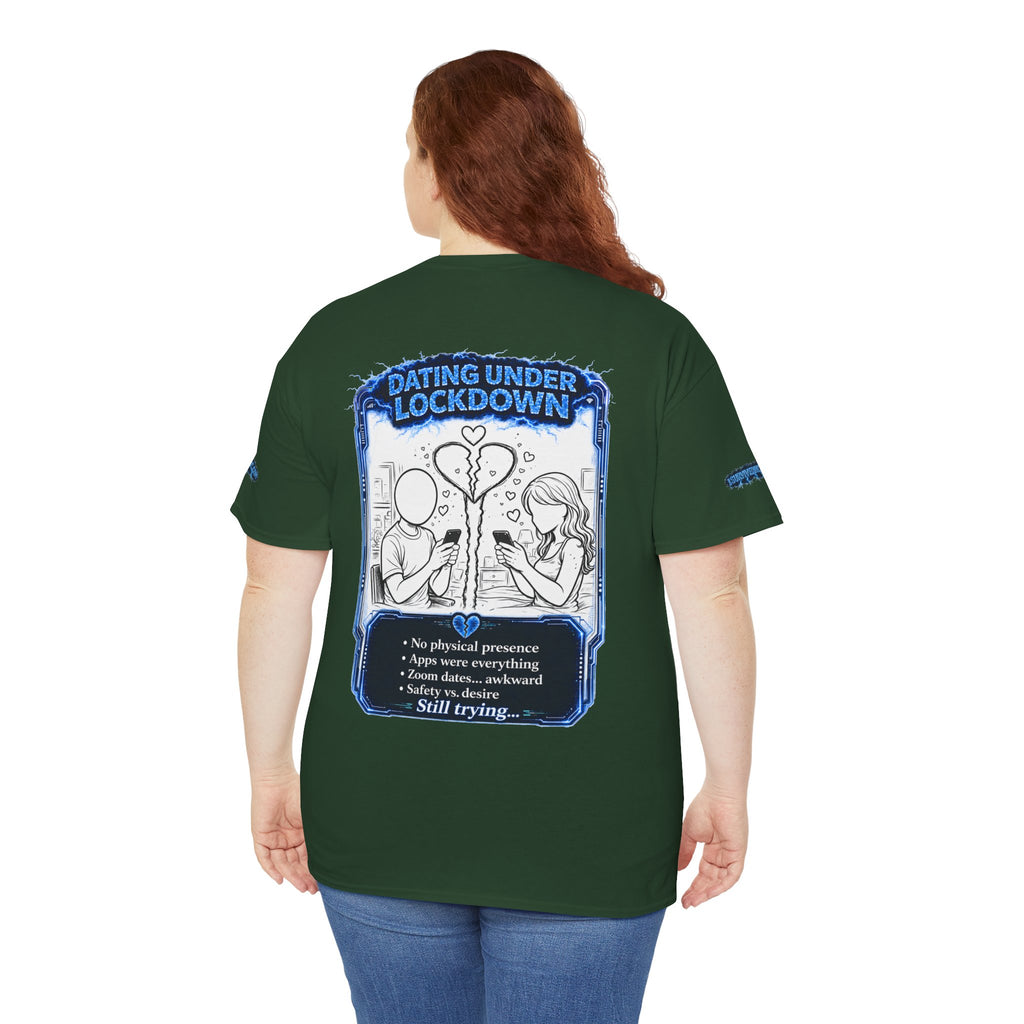 I Survived 2020 — LOCKDOWN S3:E2: Special Edition "Dating Under Lockdown" Unisex Heavy Cotton Tee