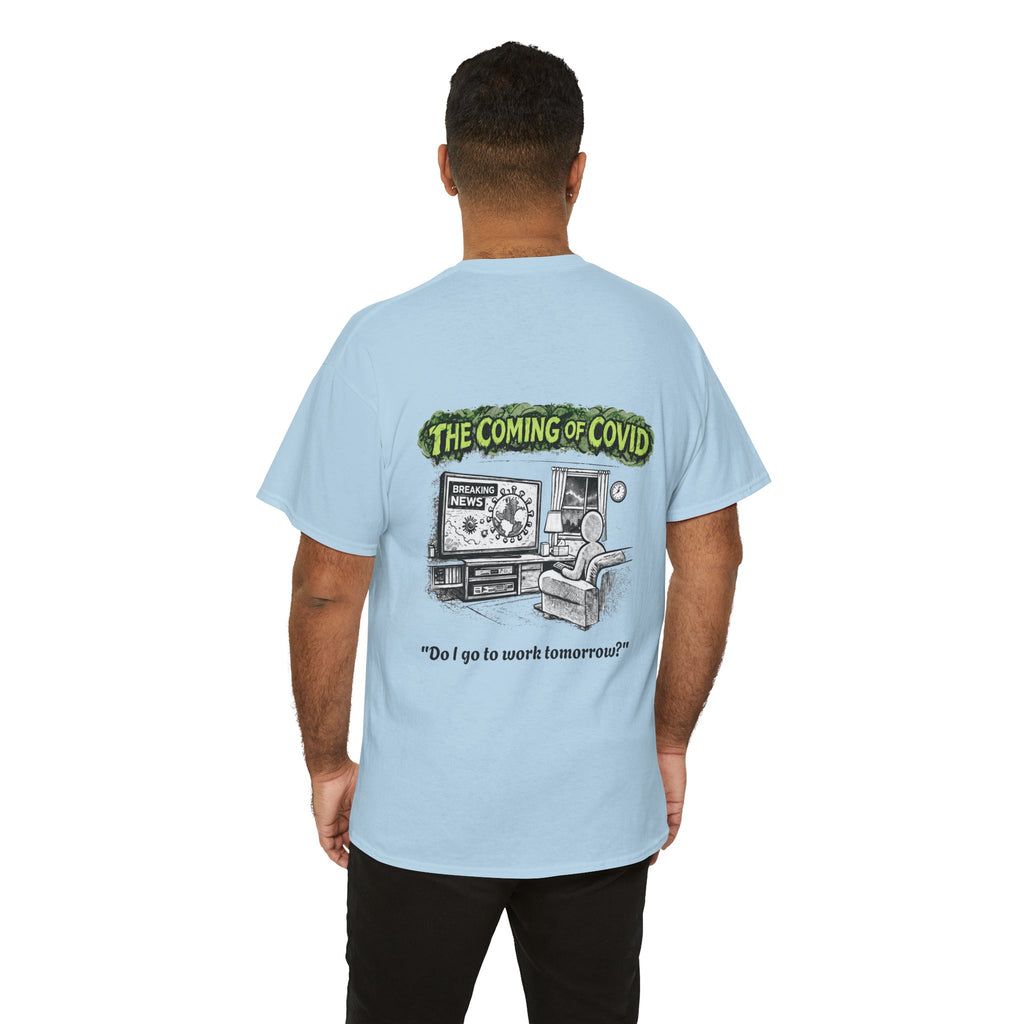 I Survived 2020 — S1:E2 "The Coming of COVID" | Pandemic Edition Unisex Heavy Cotton Tee