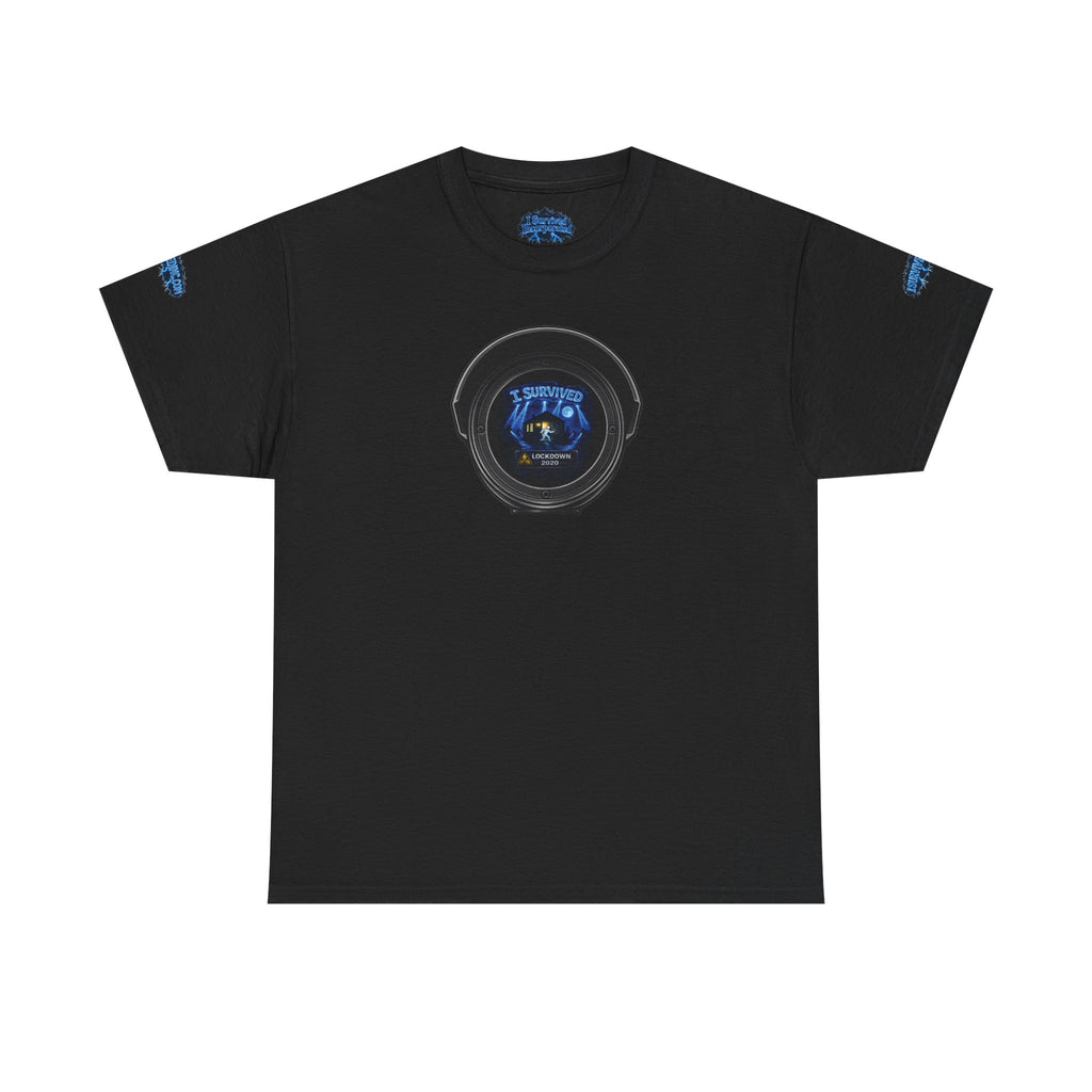 I Survived 2020 — LOCKDOWN S3:E1: Director's Cut Special Edition "Quarantine" Unisex Heavy Cotton Tee
