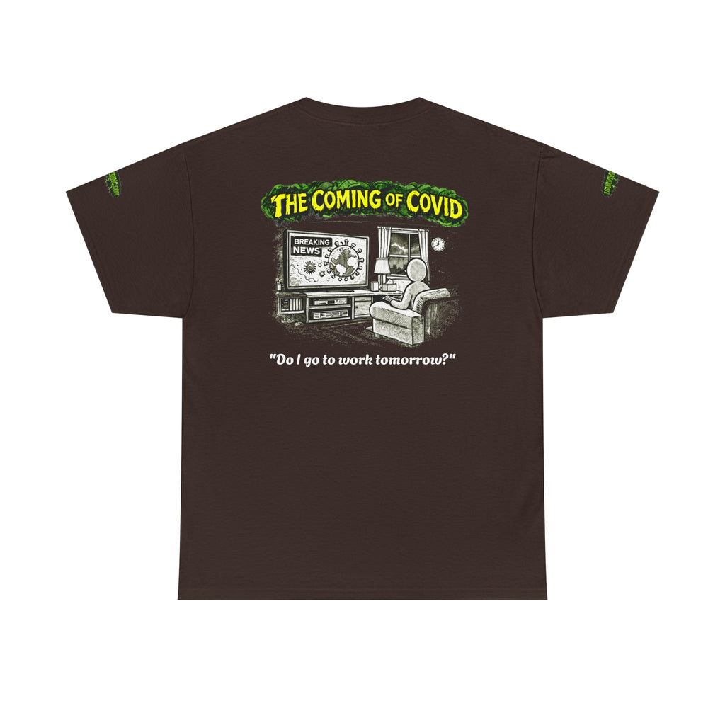 I Survived 2020 — PANDEMIC S1:E2: Director's Cut Special Edition "The Coming of COVID" Unisex Heavy Cotton Tee