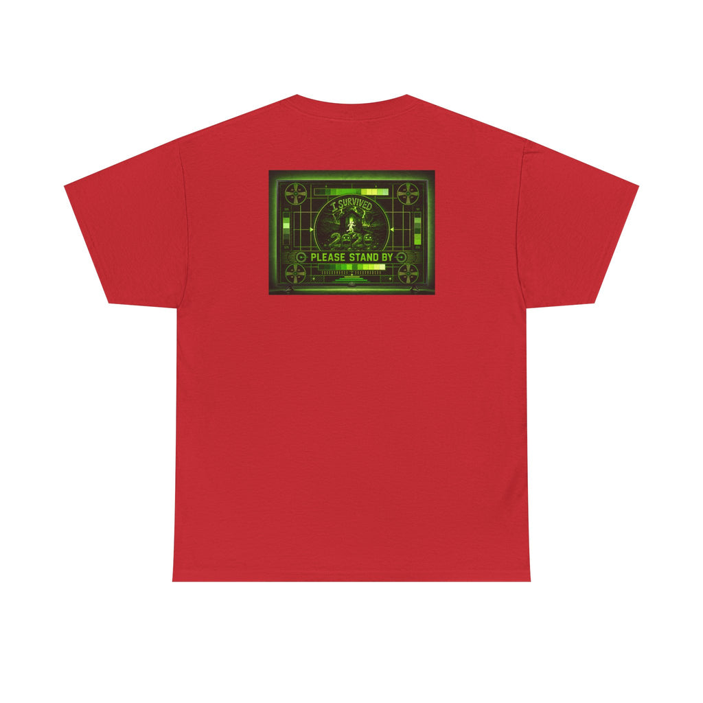 I Survived 2020 — "Please Stand By" Test Pattern Toxic Signal Tee Summer Premiere Unisex Heavy Cotton Tee