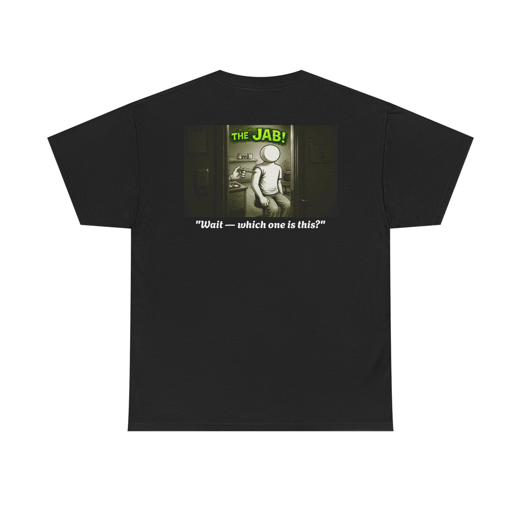 I Survived 2020 — PANDEMIC S1:E3: Director's Cut "The Jab!" Unisex Heavy Cotton Tee