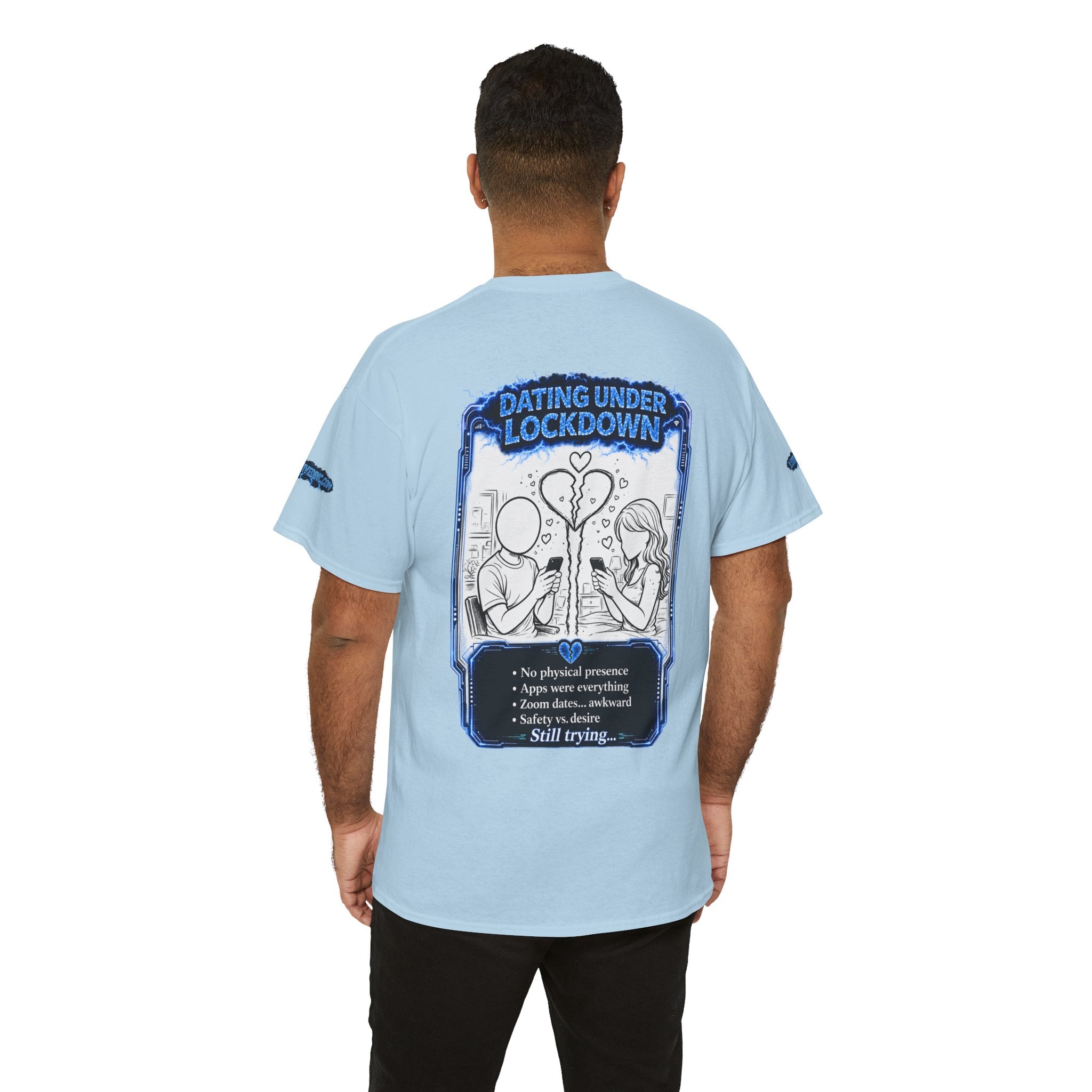 I Survived 2020 — LOCKDOWN S3:E2: Special Edition "Dating Under Lockdown" Unisex Heavy Cotton Tee