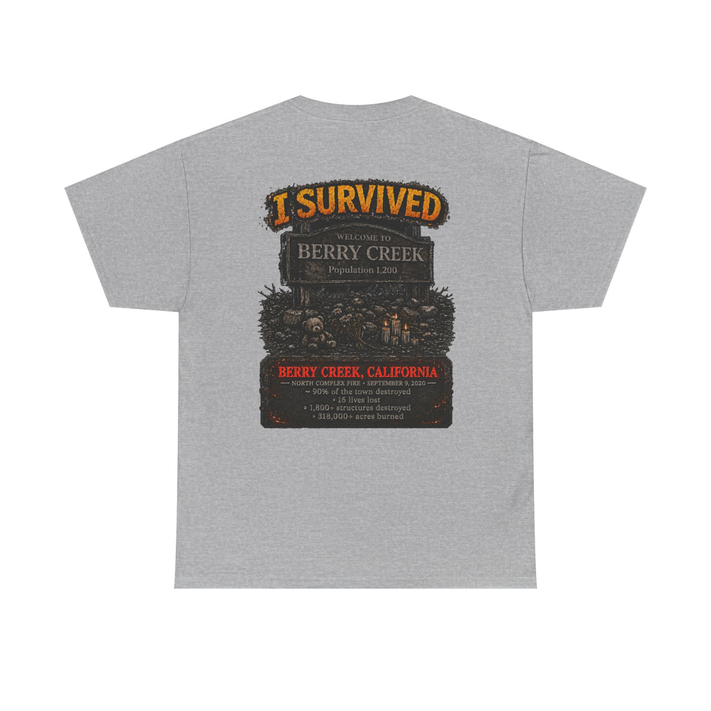 I Survived 2020 — WILDFIRES S2:E1: "Berry Creek" Memorial Unisex Heavy Cotton Tee