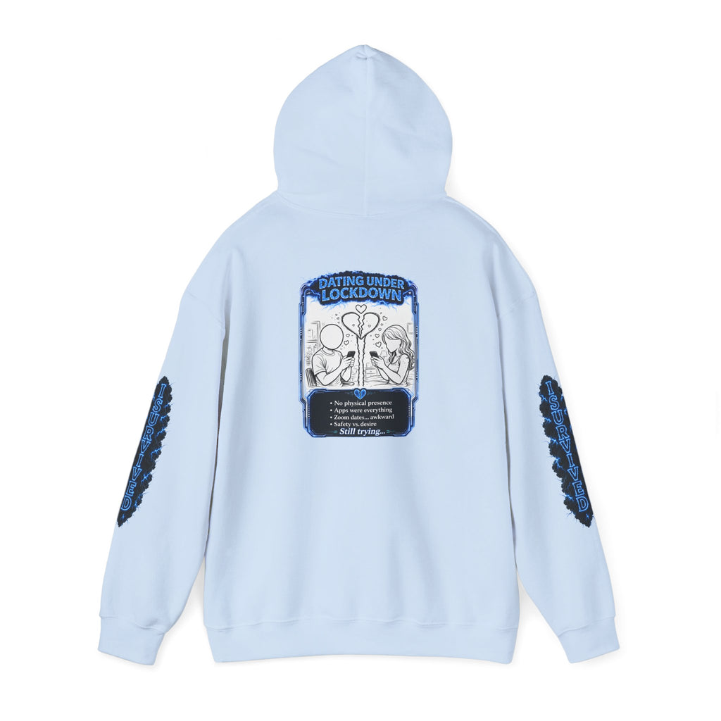 I Survived 2020 — LOCKDOWN S3:E2: Director's Cut "Dating Under Lockdown" Hoodie