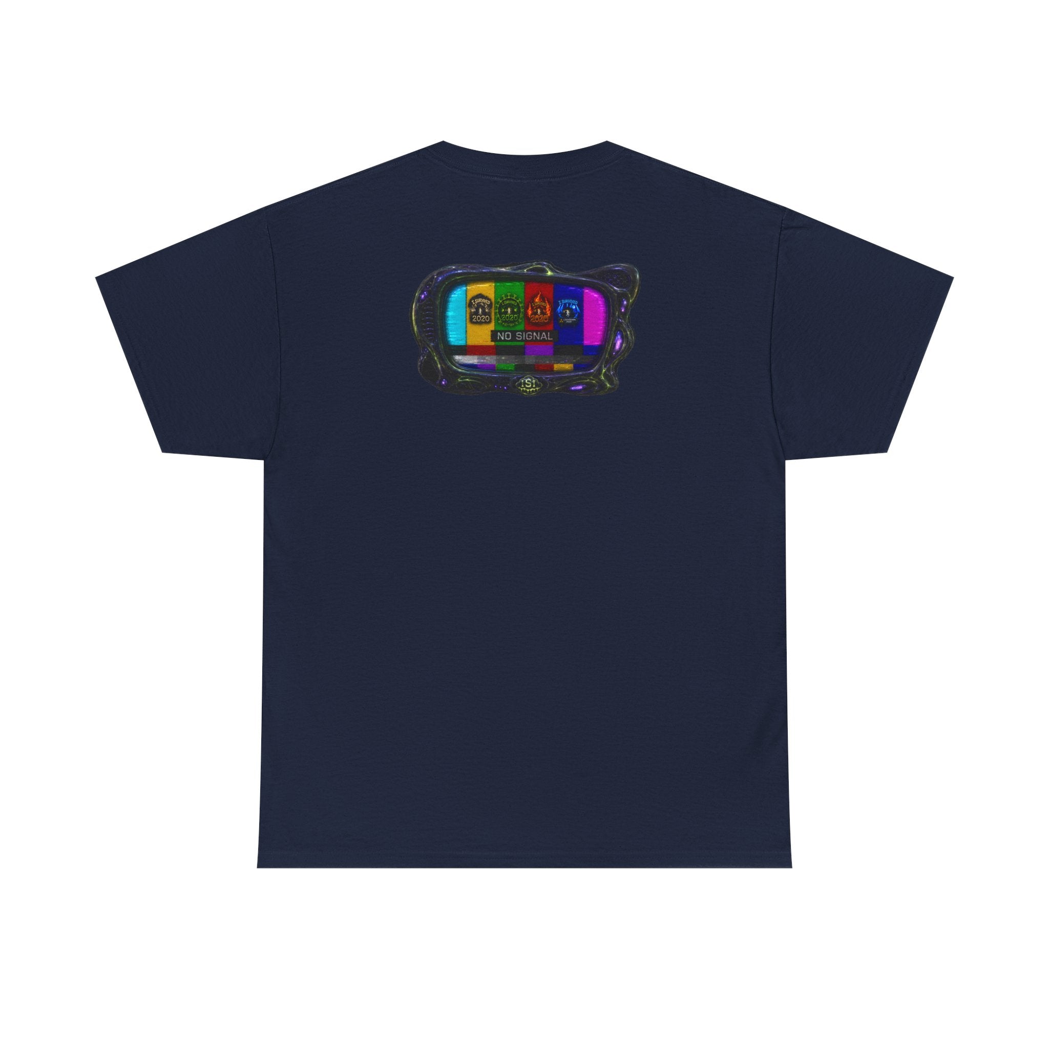 I Survived 2020 — "No Signal" Test Pattern Tee Alien Broadcast Finale Summer Premiere Unisex Heavy Cotton Tee