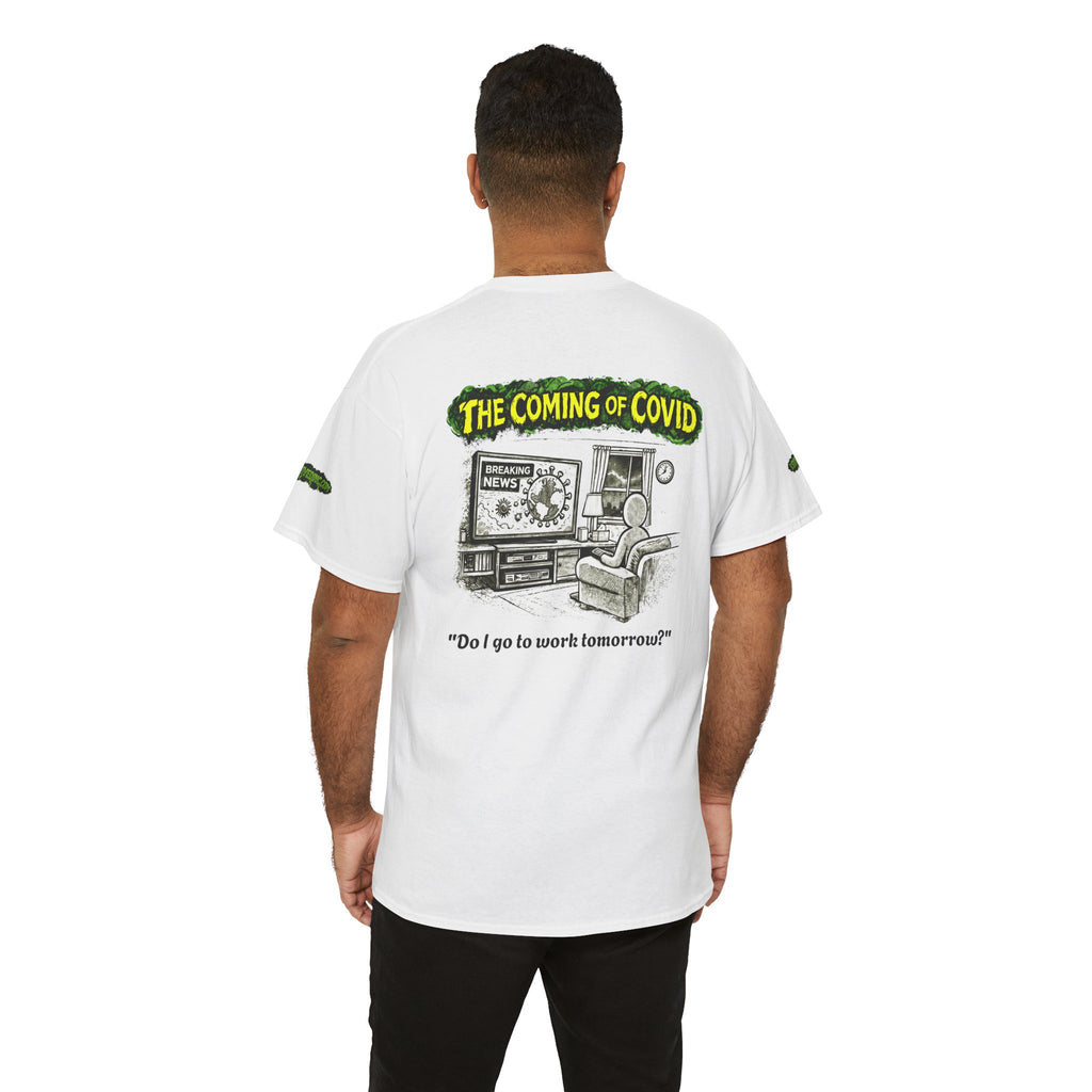 I Survived 2020 — PANDEMIC S1:E2: Director's Cut Special Edition "The Coming of COVID" Unisex Heavy Cotton Tee