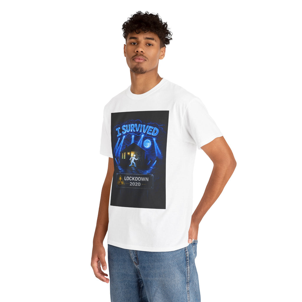 Copy of  I Survived 2020 — S3:E1 "Quarantine" | Lockdown Edition Documentary Unisex Heavy Cotton Tee