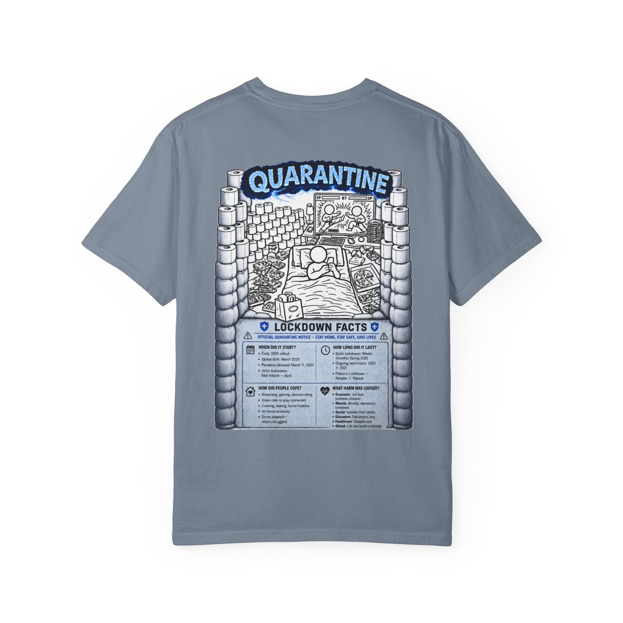 I Survived 2020 —  LOCKDOWN S3:E1: Director's Cut "Quarantine" Unisex Garment-Dyed T-shirt