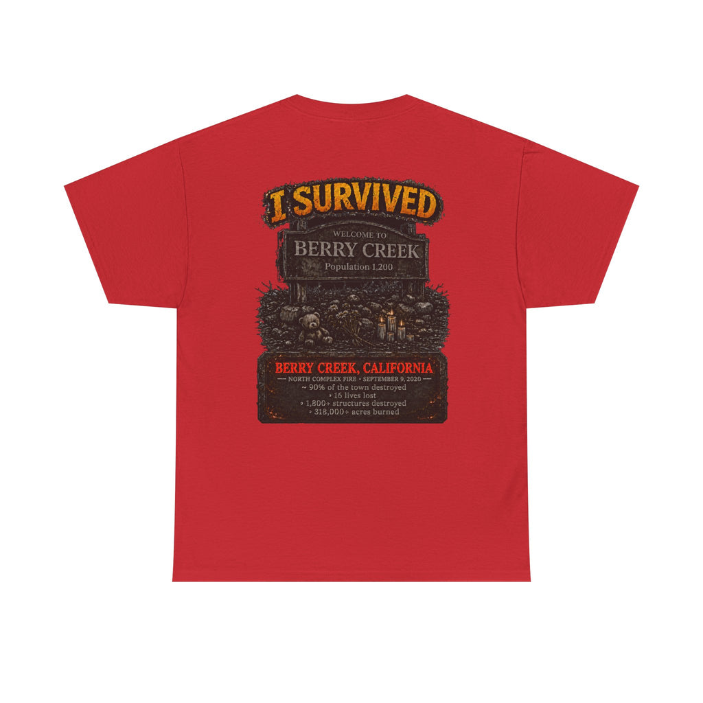 I Survived 2020 — Director's Cut S2:E1 "Berry Creek" | Wildfire Edition Memorial Unisex Heavy Cotton Tee