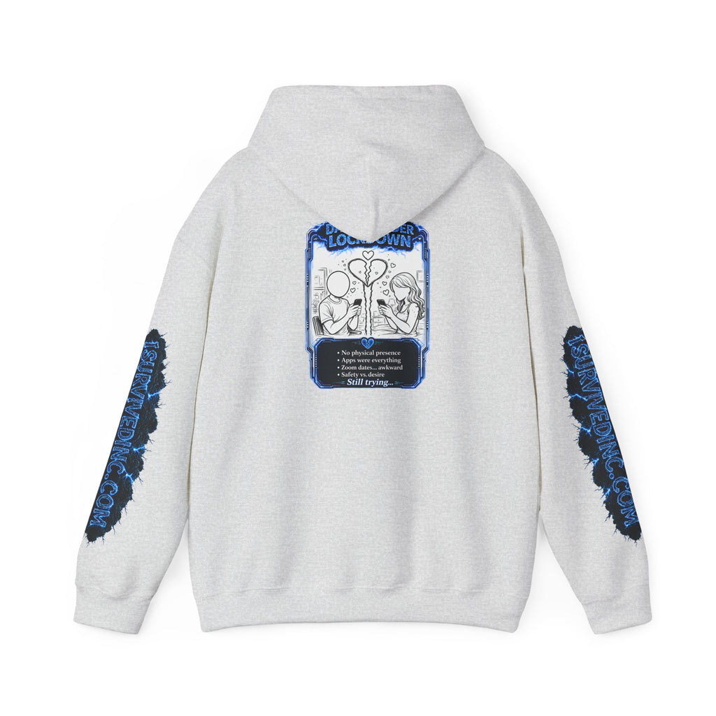 I Survived 2020 — LOCKDOWN S3:E2: "Dating Under Lockdown" Hoodie