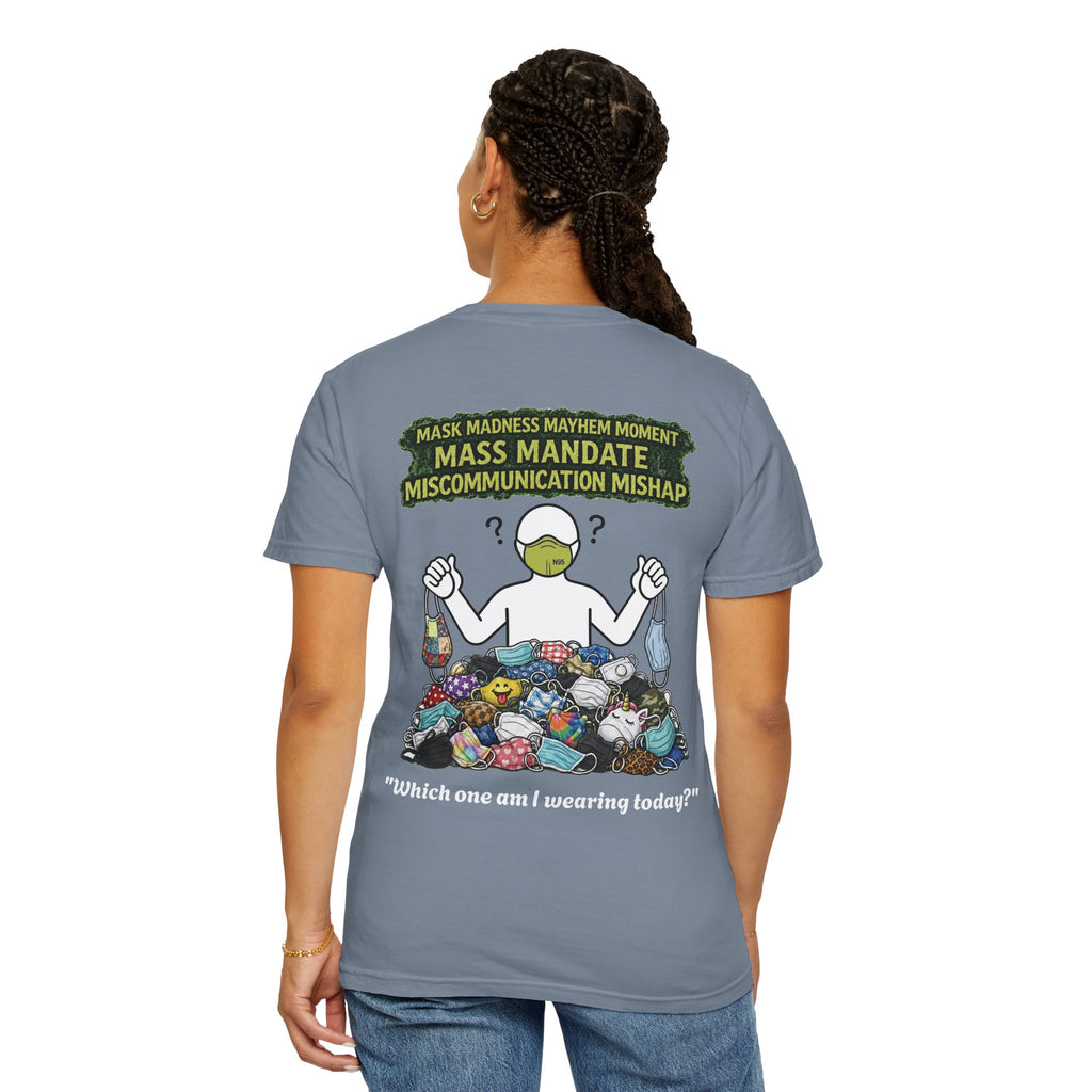 I Survived 2020 — Director's Cut S1:E4 "Mask Madness Mayhem Moment" | Pandemic Edition Unisex Garment-Dyed T-shirt