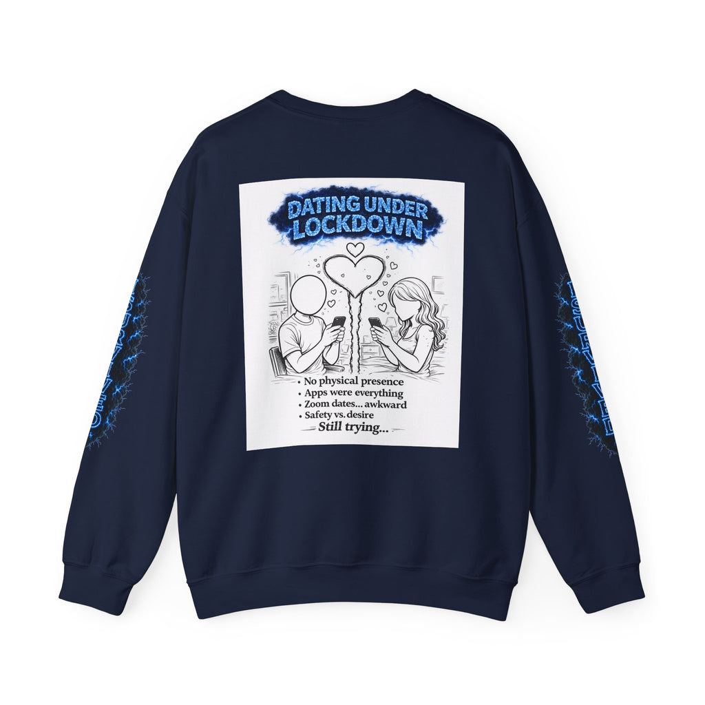 I Survived 2020 — Director's Cut S3:E2 "Dating Under Lockdown" | Lockdown Edition Documentary Unisex Heavy Blend™ Crewneck Sweatshirt