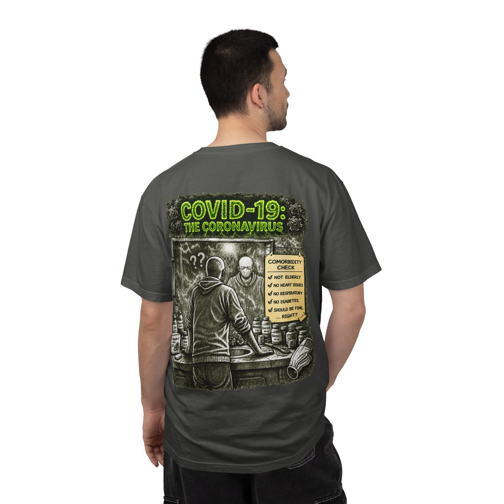 I Survived 2020 —  PANDEMIC S1:E1: Director's Cut "COVID-19: The Coronavirus" Unisex Garment-Dyed T-shirt